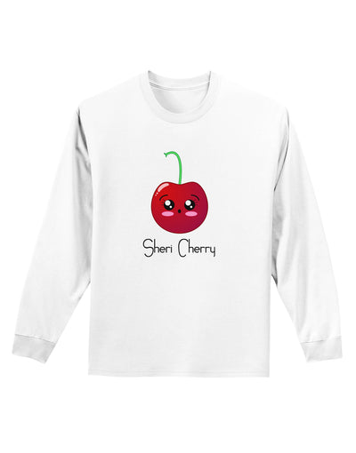 Sheri Cherry Text Adult Long Sleeve Shirt-Long Sleeve Shirt-TooLoud-White-Small-Davson Sales