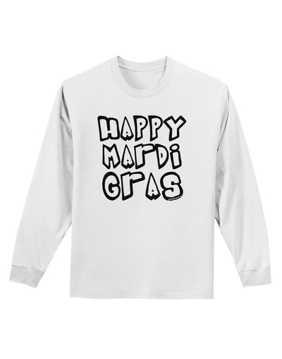 Happy Mardi Gras Text 2 BnW Adult Long Sleeve Shirt-Long Sleeve Shirt-TooLoud-White-Small-Davson Sales