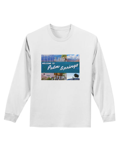 Welcome to Palm Springs Collage Adult Long Sleeve Shirt-Long Sleeve Shirt-TooLoud-White-Small-Davson Sales