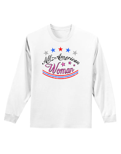 All-American Woman Adult Long Sleeve Shirt-Long Sleeve Shirt-TooLoud-White-Small-Davson Sales