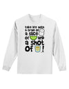 Take Life with a Grain of Salt and a Shot of Tequila Adult Long Sleeve Shirt by TooLoud-Long Sleeve Shirt-TooLoud-White-Small-Davson Sales