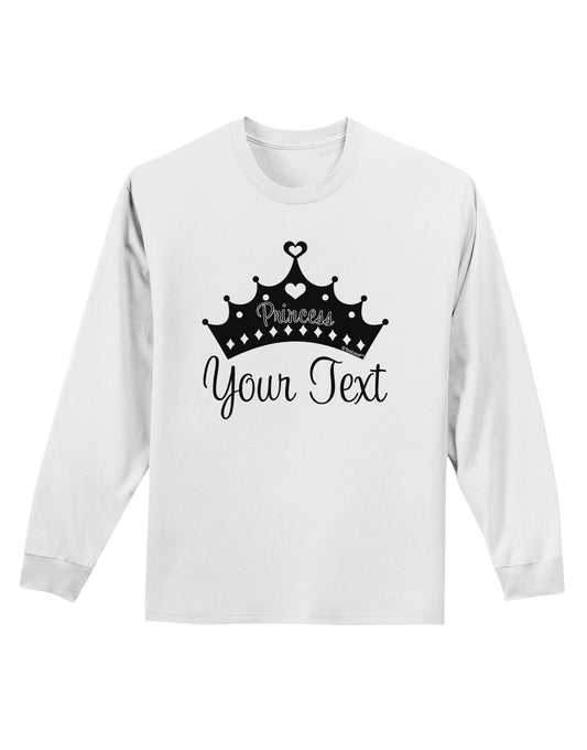 Personalized Princess -Name- Design Adult Long Sleeve Shirt-Long Sleeve Shirt-TooLoud-White-Small-Davson Sales