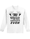 This Guy Best Grandpa Ever Adult Long Sleeve Shirt-Long Sleeve Shirt-TooLoud-White-Small-Davson Sales