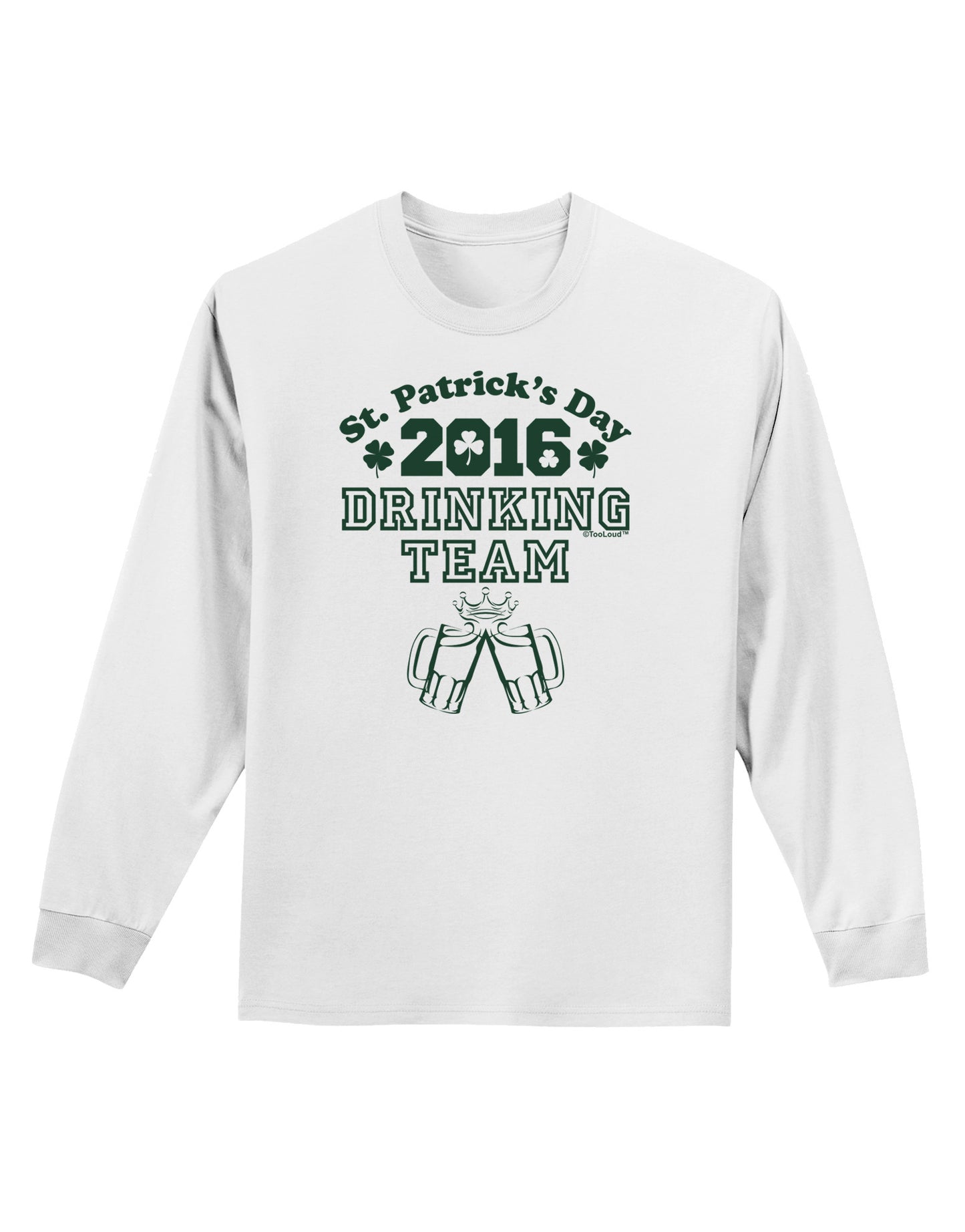 St Patricks Day Drinking Team Adult Long Sleeve Shirt-Long Sleeve Shirt-TooLoud-White-Small-Davson Sales
