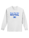 Keep the Net Neutral Adult Long Sleeve Shirt-Long Sleeve Shirt-TooLoud-White-Small-Davson Sales