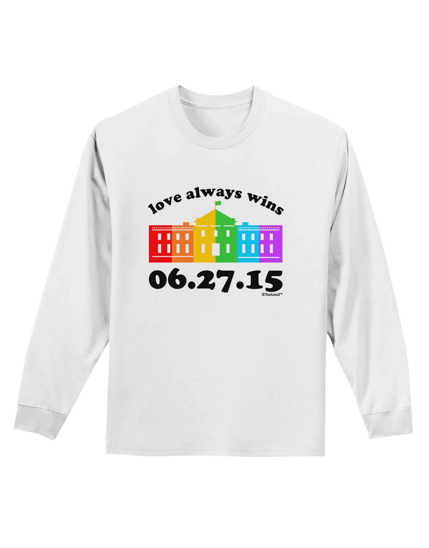 Love Always Wins with Date - Marriage Equality Adult Long Sleeve Shirt-Long Sleeve Shirt-TooLoud-White-Small-Davson Sales