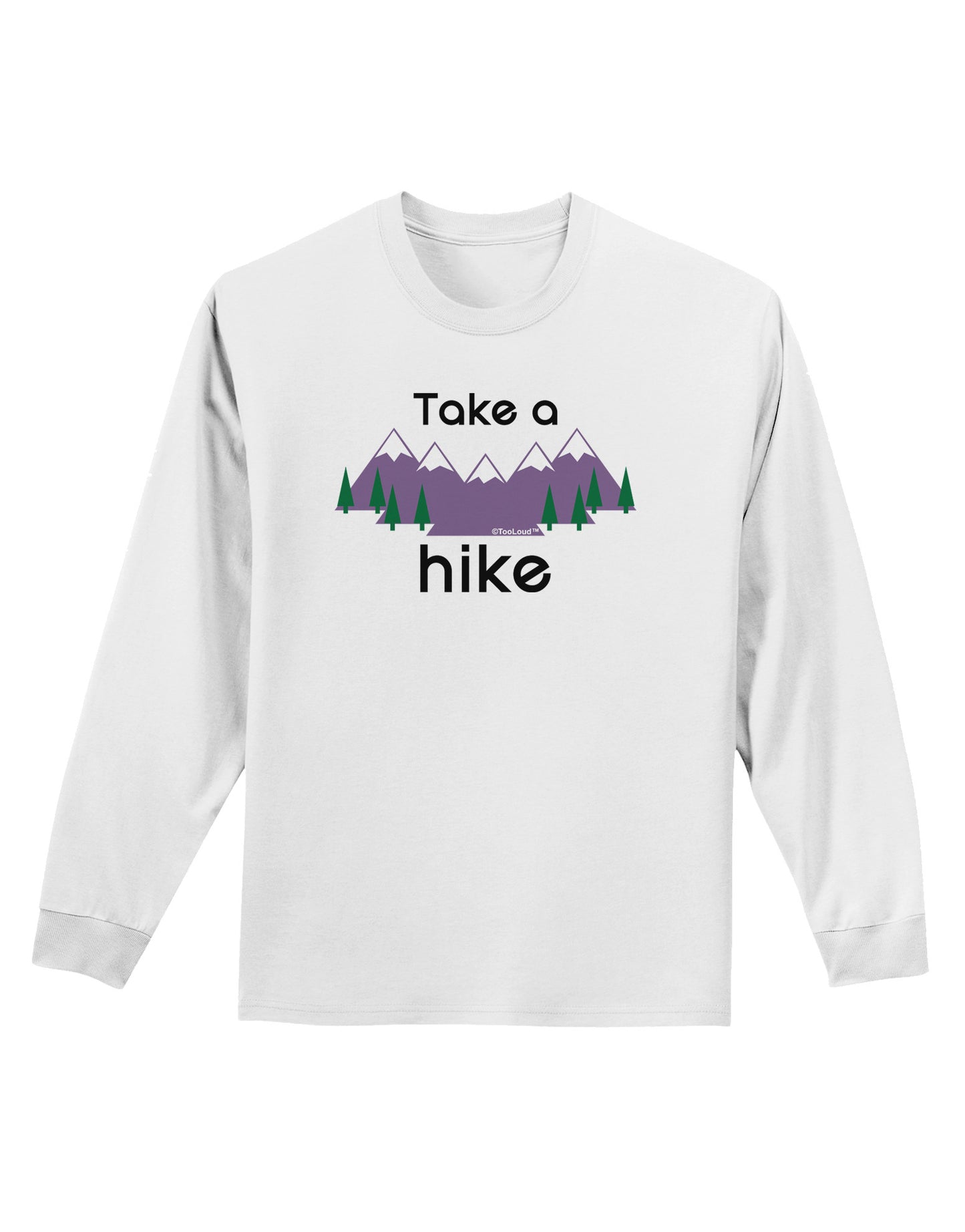 Take a Hike Adult Long Sleeve Shirt-Long Sleeve Shirt-TooLoud-White-Small-Davson Sales