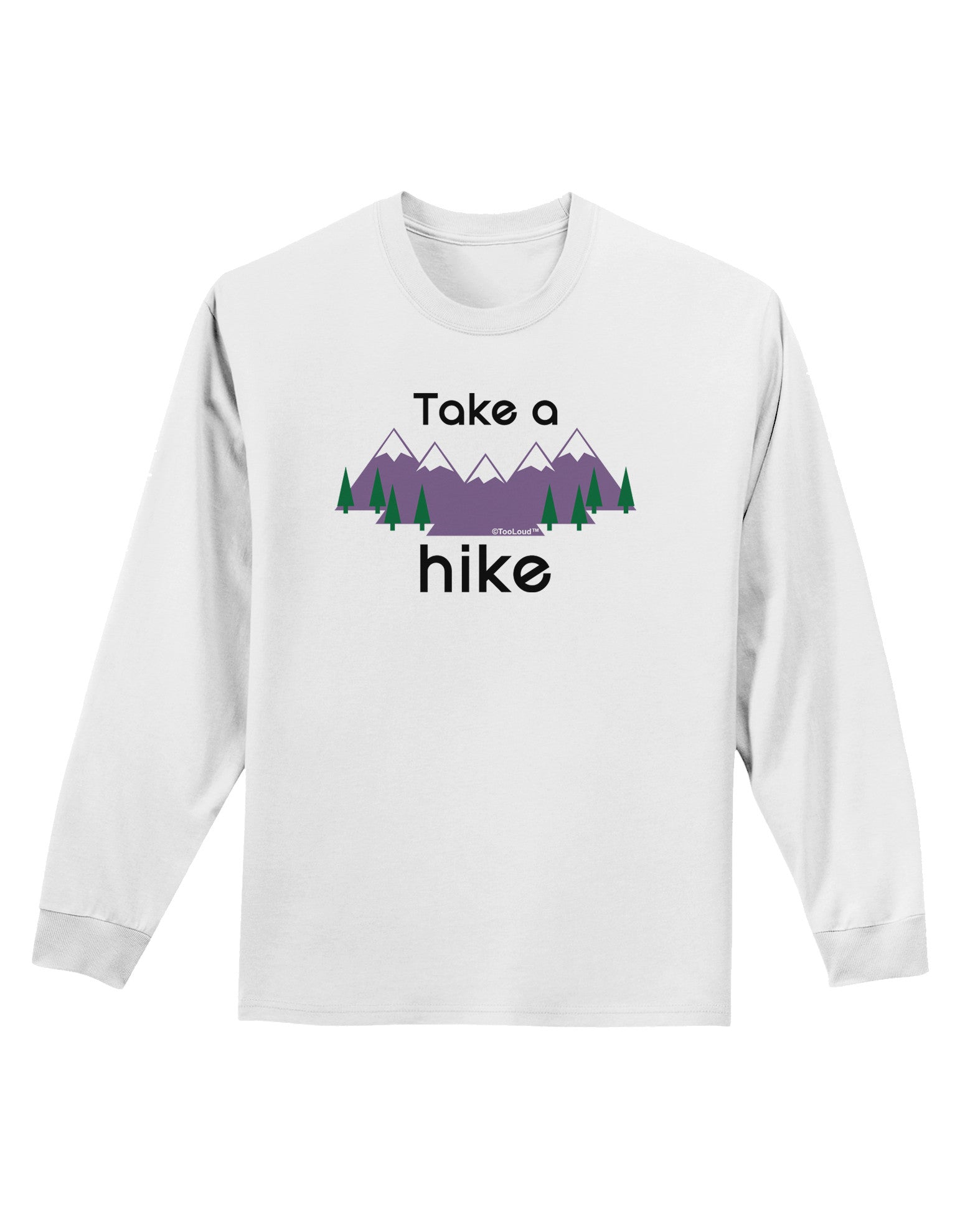 Take a Hike Adult Long Sleeve Shirt-Long Sleeve Shirt-TooLoud-White-Small-Davson Sales