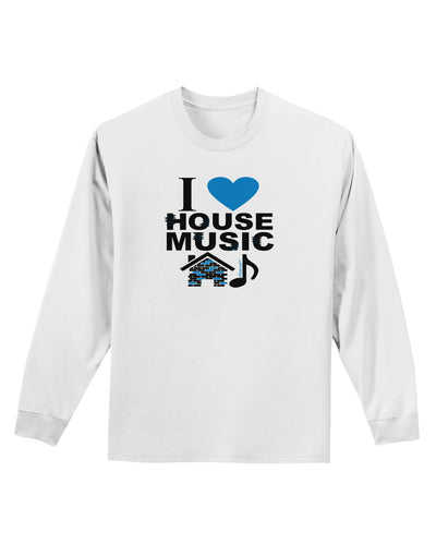 I Love House Blue Adult Long Sleeve Shirt-Long Sleeve Shirt-TooLoud-White-Small-Davson Sales