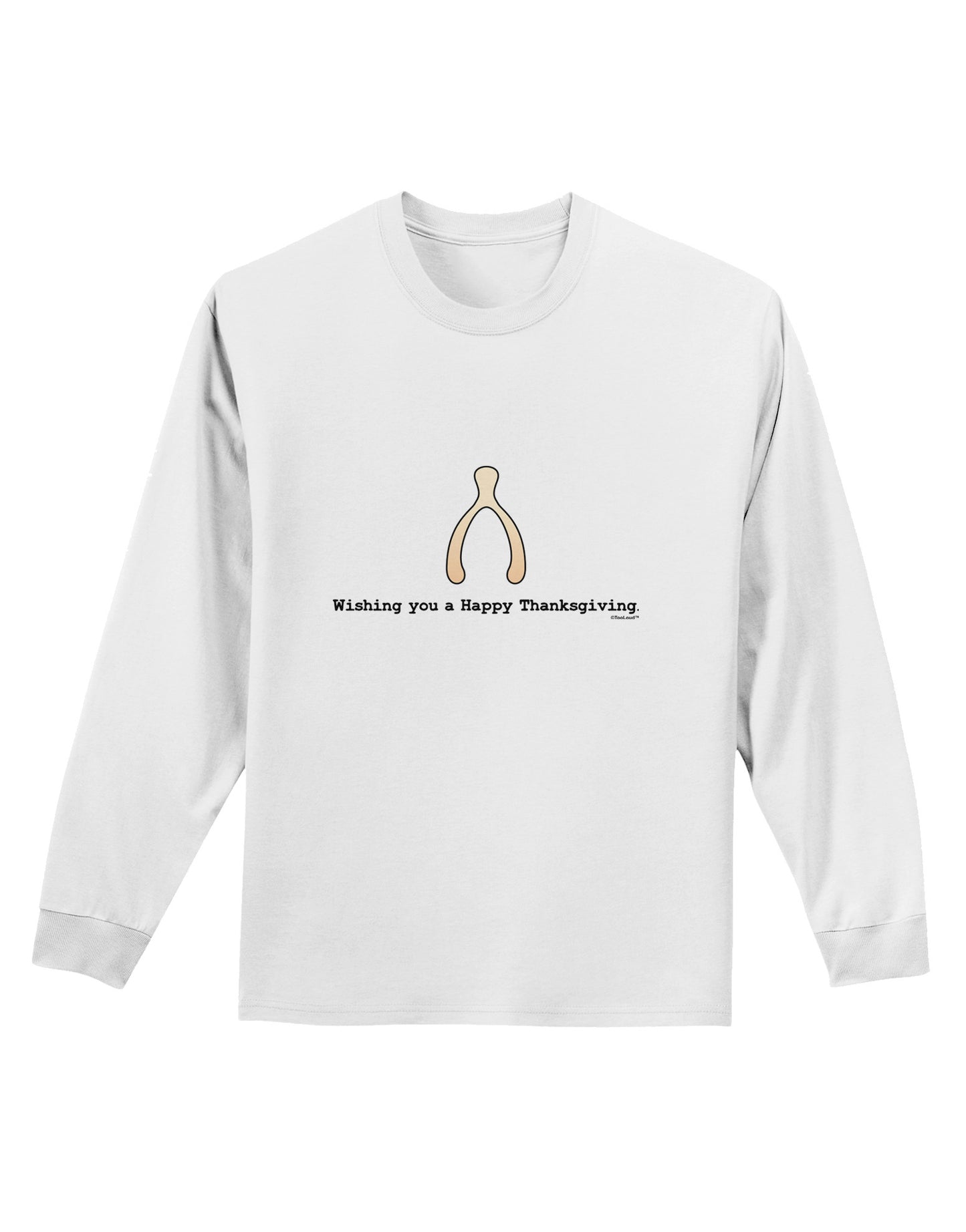 Wishing You a Happy Thanksgiving Wishbone Adult Long Sleeve Shirt-Long Sleeve Shirt-TooLoud-White-Small-Davson Sales