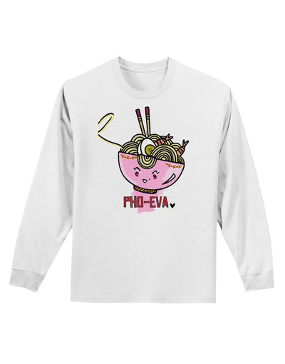 TooLoud Matching Pho Eva Pink Pho Bowl Adult Long Sleeve Shirt-Long Sleeve Shirt-TooLoud-White-Small-Davson Sales