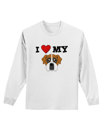 I Heart My - Cute Boxer Dog Adult Long Sleeve Shirt by TooLoud-Long Sleeve Shirt-TooLoud-White-Small-Davson Sales