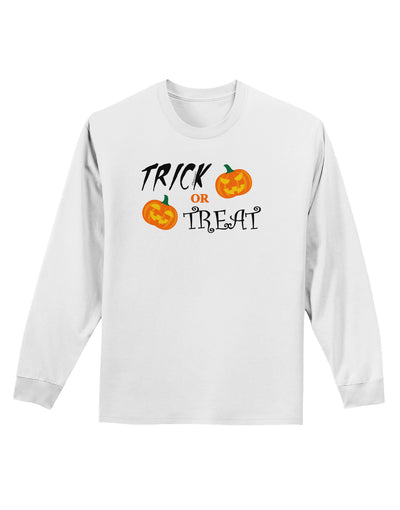 Trick or Treat Pumpkins Adult Long Sleeve Shirt-Long Sleeve Shirt-TooLoud-White-Small-Davson Sales