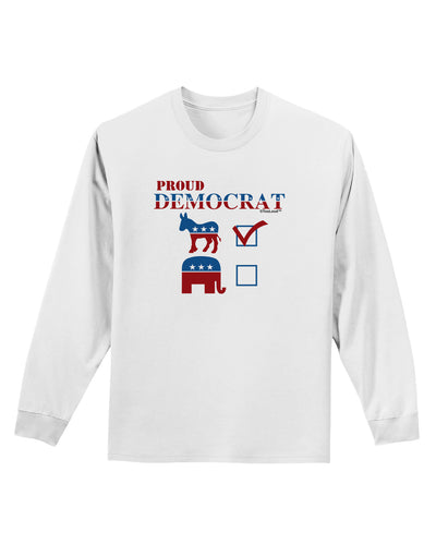 Proud Democrat Checkmark Adult Long Sleeve Shirt-Long Sleeve Shirt-TooLoud-White-Small-Davson Sales