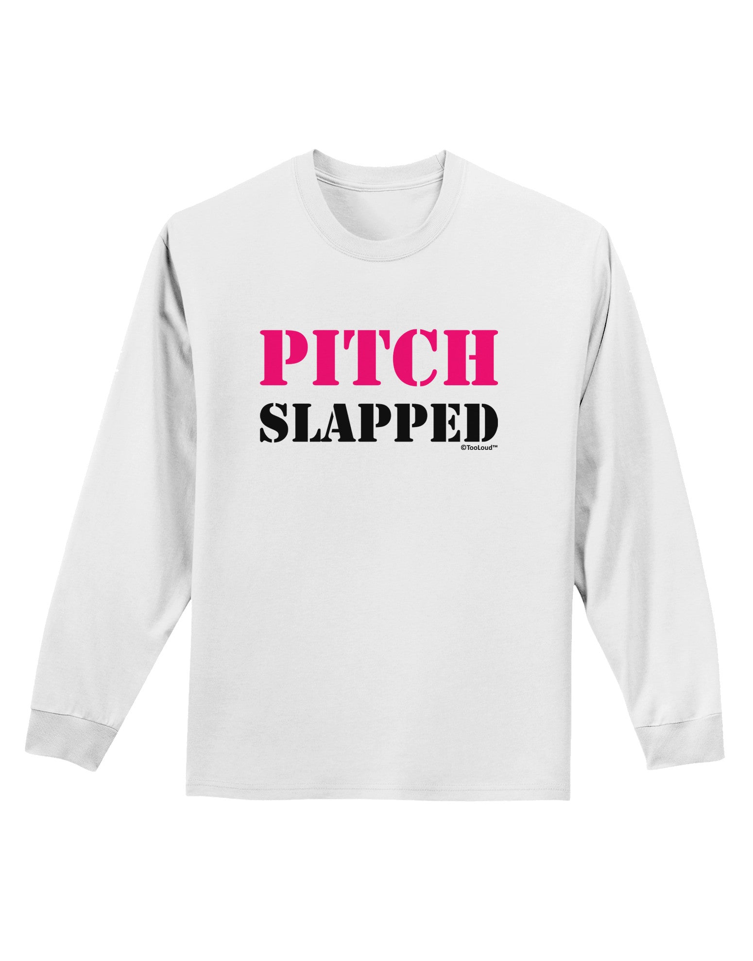 Pitch Slapped - Pink Adult Long Sleeve Shirt-Long Sleeve Shirt-TooLoud-White-Small-Davson Sales