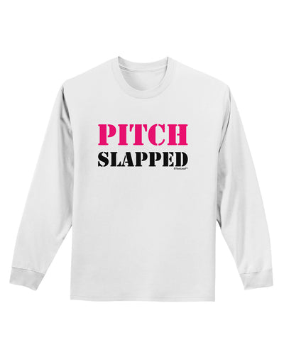 Pitch Slapped - Pink Adult Long Sleeve Shirt-Long Sleeve Shirt-TooLoud-White-Small-Davson Sales