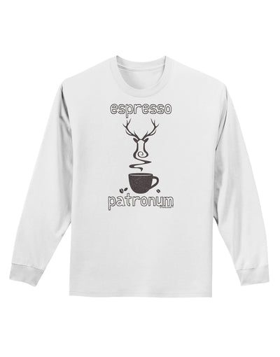 Espresso Patronum Adult Long Sleeve Shirt-Long Sleeve Shirt-TooLoud-White-Small-Davson Sales