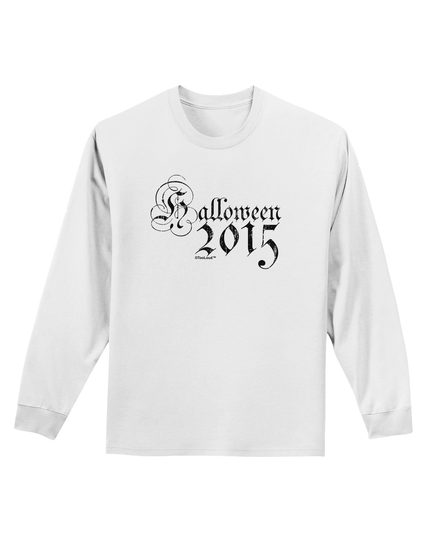 Halloween Current Year Script Distressed Adult Long Sleeve Shirt-Long Sleeve Shirt-TooLoud-White-Small-Davson Sales