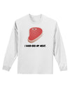 I Hand-Rub My Meat - Steak Adult Long Sleeve Shirt-Long Sleeve Shirt-TooLoud-White-Small-Davson Sales