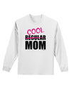 Not A Regular Mom Design Adult Long Sleeve Shirt by TooLoud-Long Sleeve Shirt-TooLoud-White-Small-Davson Sales