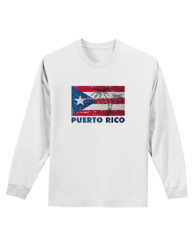 Distressed Puerto Rico Flag Adult Long Sleeve Shirt-Long Sleeve Shirt-TooLoud-White-Small-Davson Sales