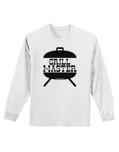 Grill Master Grill Design Adult Long Sleeve Shirt-Long Sleeve Shirt-TooLoud-White-Small-Davson Sales