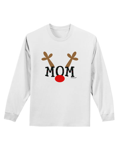 Matching Family Christmas Design - Reindeer - Mom Adult Long Sleeve Shirt by TooLoud-Long Sleeve Shirt-TooLoud-White-Small-Davson Sales