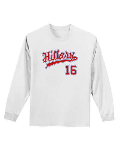 Hillary Jersey 16 Adult Long Sleeve Shirt-Long Sleeve Shirt-TooLoud-White-Small-Davson Sales