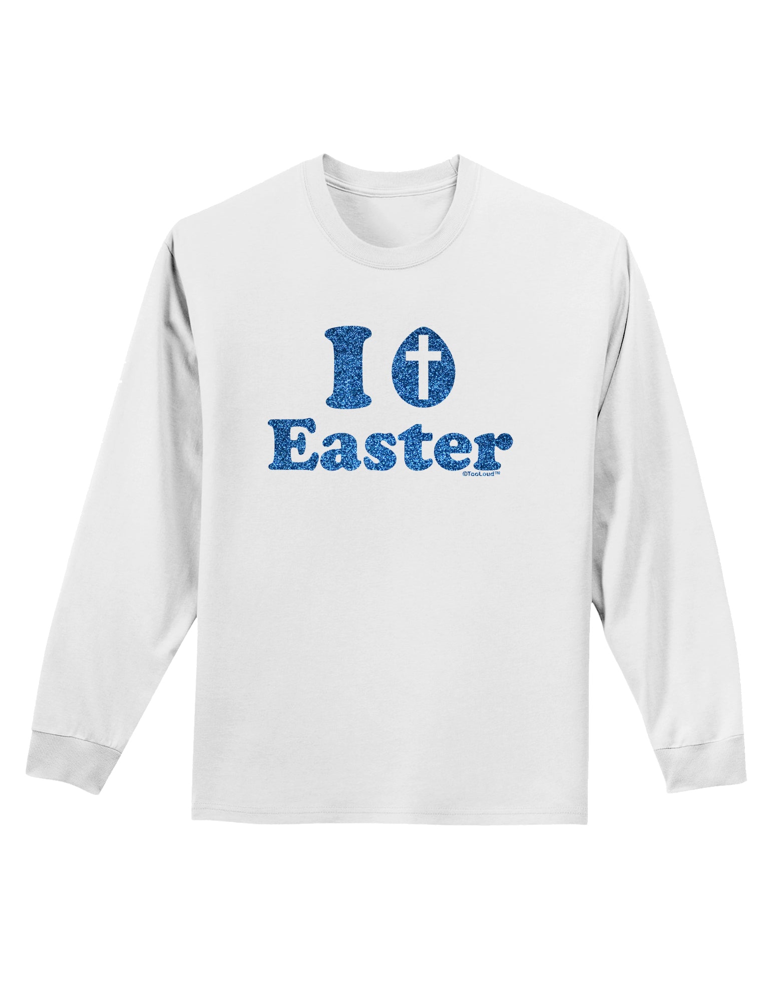 I Egg Cross Easter - Blue Glitter Adult Long Sleeve Shirt by TooLoud-Long Sleeve Shirt-TooLoud-White-Small-Davson Sales