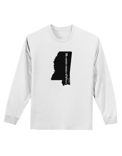 Mississippi - United States Shape Adult Long Sleeve Shirt-Long Sleeve Shirt-TooLoud-White-Small-Davson Sales