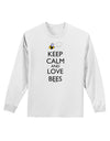 Keep Calm and Love Bees Color Adult Long Sleeve Shirt-Long Sleeve Shirt-TooLoud-White-Small-Davson Sales