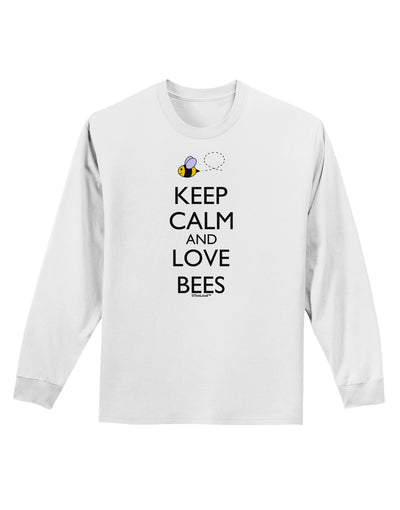 Keep Calm and Love Bees Color Adult Long Sleeve Shirt-Long Sleeve Shirt-TooLoud-White-Small-Davson Sales