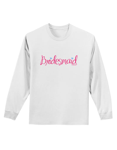 Bridesmaid Design - Diamonds - Color Adult Long Sleeve Shirt-Long Sleeve Shirt-TooLoud-White-Small-Davson Sales