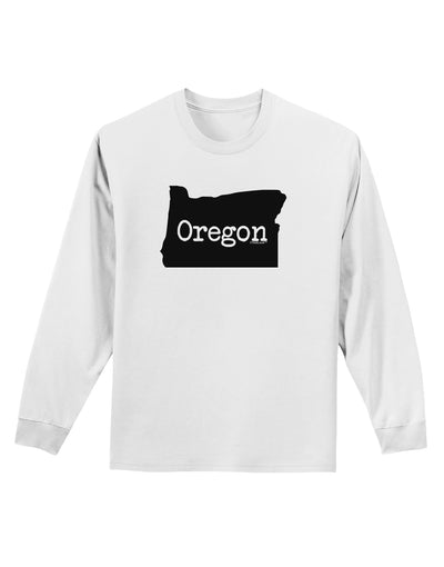 Oregon - United States Shape Adult Long Sleeve Shirt by TooLoud-Long Sleeve Shirt-TooLoud-White-Small-Davson Sales