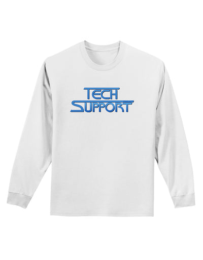 Tech Support Logo Adult Long Sleeve Shirt-Long Sleeve Shirt-TooLoud-White-Small-Davson Sales