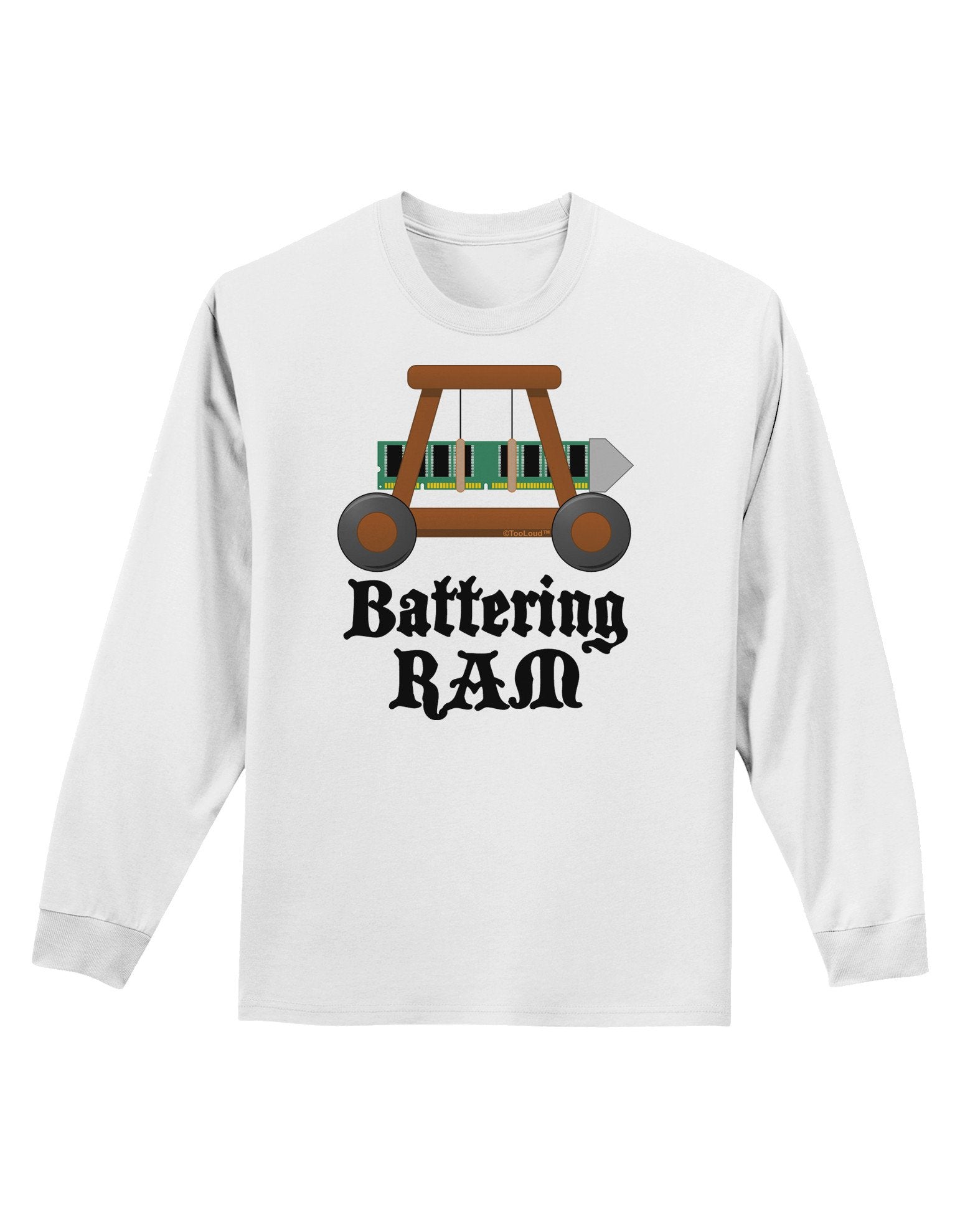 Battering RAM Text Adult Long Sleeve Shirt-Long Sleeve Shirt-TooLoud-White-XXXX-Large-Davson Sales