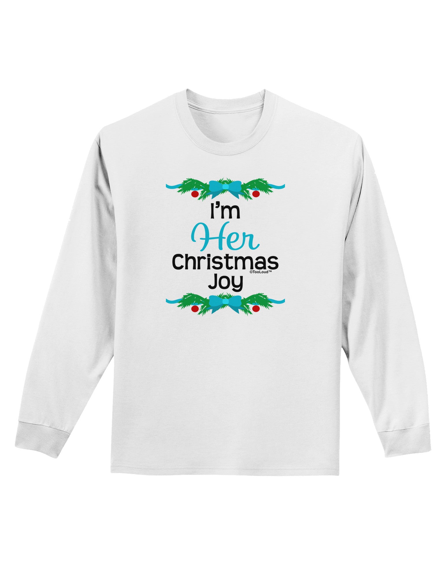 Her Christmas Joy Matching His & Hers Adult Long Sleeve Shirt-Long Sleeve Shirt-TooLoud-White-Small-Davson Sales