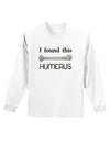 I Found This Humerus - Science Humor Adult Long Sleeve Shirt-Long Sleeve Shirt-TooLoud-White-Small-Davson Sales