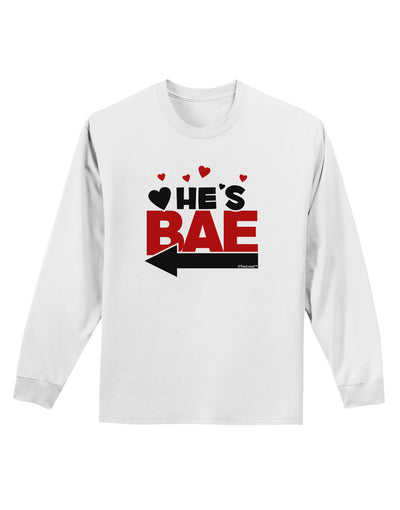 He's BAE - Left Arrow Adult Long Sleeve Shirt-Long Sleeve Shirt-TooLoud-White-Small-Davson Sales