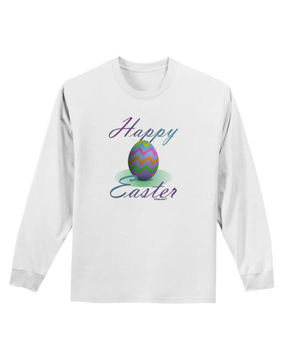 One Happy Easter Egg Adult Long Sleeve Shirt