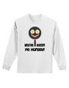 You're Bacon Me Hungry Adult Long Sleeve Shirt by TooLoud-Long Sleeve Shirt-TooLoud-White-Small-Davson Sales