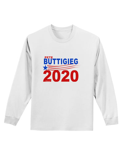 Pete Buttigieg 2020 President Adult Long Sleeve Shirt by TooLoud-TooLoud-White-Small-Davson Sales