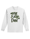 One Lucky Dad Shamrock Adult Long Sleeve Shirt-Long Sleeve Shirt-TooLoud-White-Small-Davson Sales