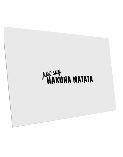 TooLoud Just Say Hakuna Matata 10 Pack of 6x4 Inch Postcards-Postcards-TooLoud-Davson Sales