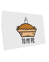 TooLoud To My Pie 10 Pack of 6x4 Inch Postcards-Postcards-TooLoud-Davson Sales