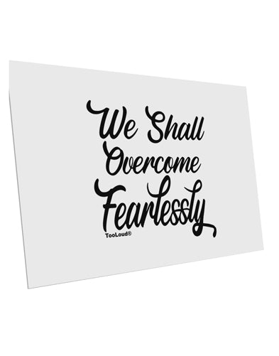 TooLoud We shall Overcome Fearlessly 10 Pack of 6x4 Inch Postcards-Postcards-TooLoud-Davson Sales