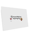 I Just Want To Drink Wine And Pet My Dog 10 Pack of 6x4&#x22; Postcards by TooLoud