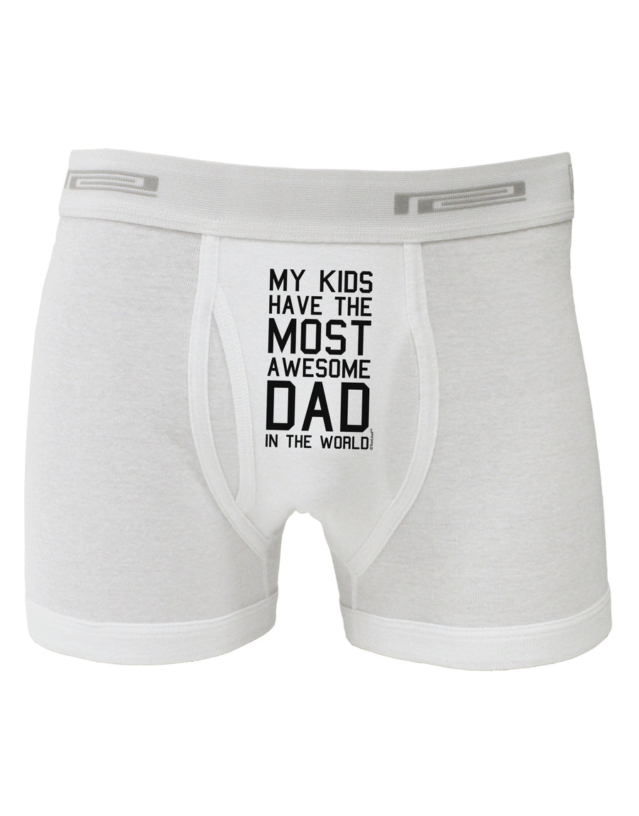 My Kids Have the Most Awesome Dad in the World Boxer Briefs-Boxer Briefs-TooLoud-White-Small-Davson Sales