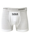 I'm Not 50 I'm 18 with 32 yrs experience Boxer Briefs-Boxer Briefs-TooLoud-White-Small-Davson Sales