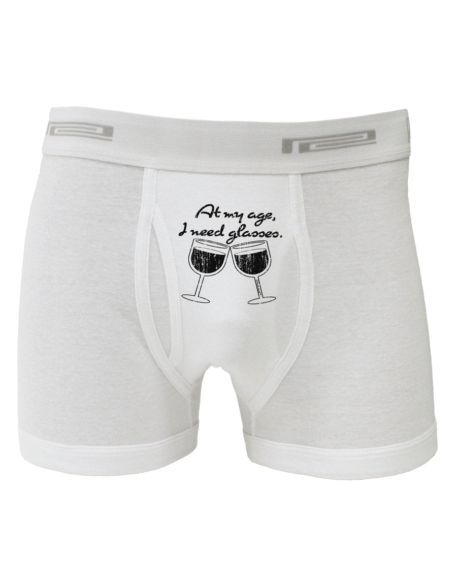 At My Age I Need Glasses - Wine Distressed Boxer Briefs by TooLoud-Boxer Briefs-TooLoud-White-Small-Davson Sales